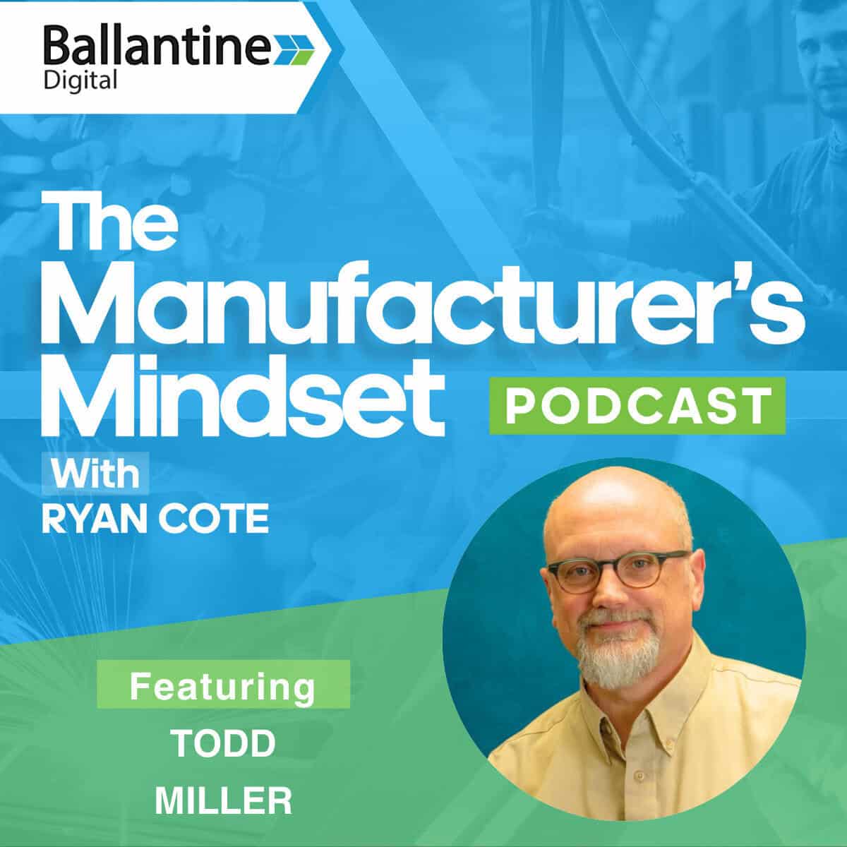 The Manufacturer's Mindset Podcast