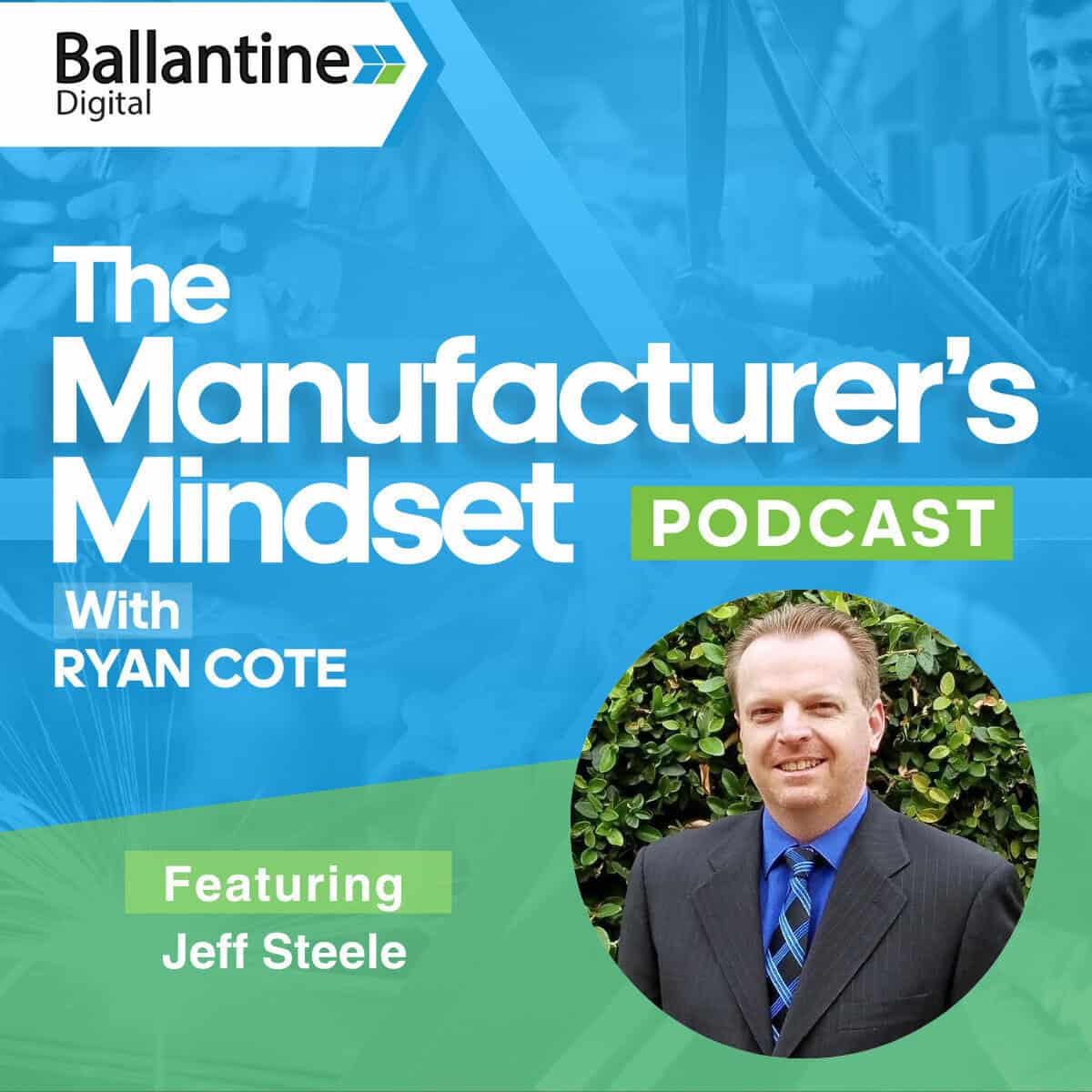 The Manufacturer's Mindset Podcast